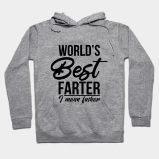 World’s Best Farter, I Mean Father Funny Gift for Dad Men's Hoodie